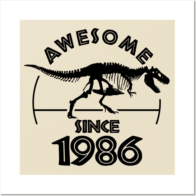 Awesome Since 1986 Wall Art by TMBTM